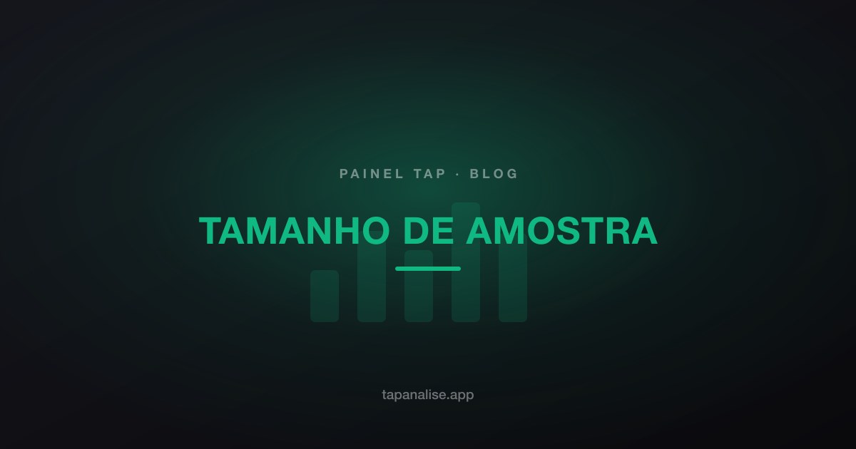 Como calcular o tamanho da amostra
